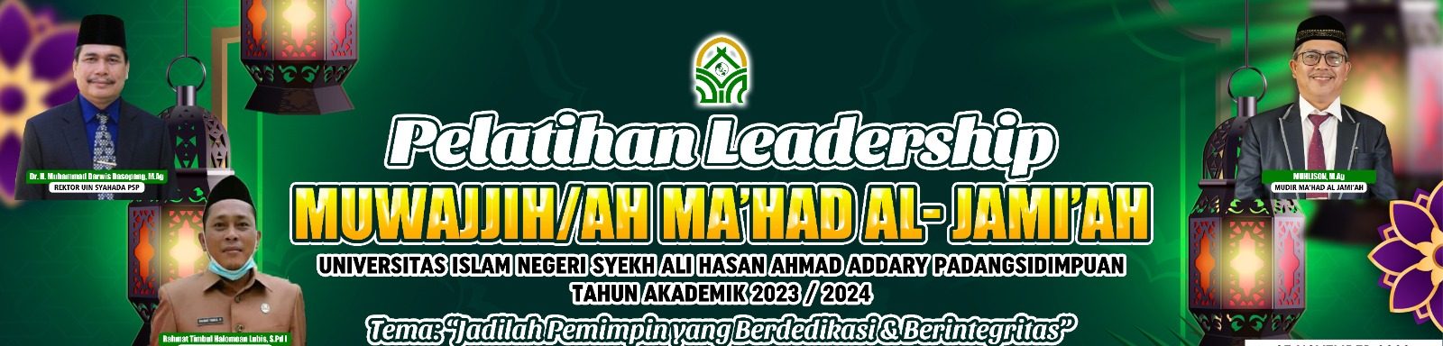 PELATIHAN LEADERSHIP MUWAJJIH/AH MA’HAD AL-JAMI’AH UIN SYEKH ALI HASAN AHMAD ADDARY PADANGSIDIMPUAN. T.A 2023-2024
